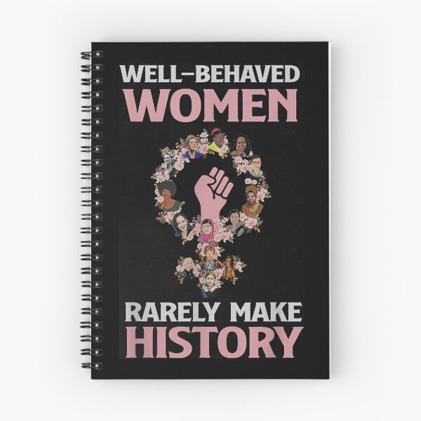 Item preview, Well Behaved Women Rarely Make History designed and sold by aumarian.
