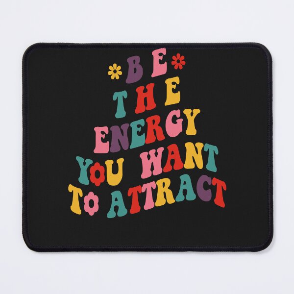 Item preview, Be The Energy You Want To Attract Flower Vintage Motivation designed and sold by TaraxDoolittle.