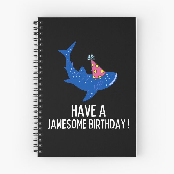 Item preview, have a jawesome Birthday ! , Funny Birthday gift , Shark Birthday  designed and sold by Every Pet  Shirts.