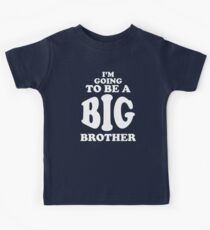 I'm Going To Be a Big Brother Shirt Kids Tee