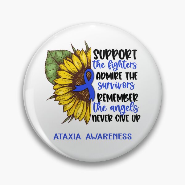 Item preview, Ataxia Awareness - Support the Fighters Admire the Survivors Remember the Angels Never Give Up designed and sold by whlrcheryl.