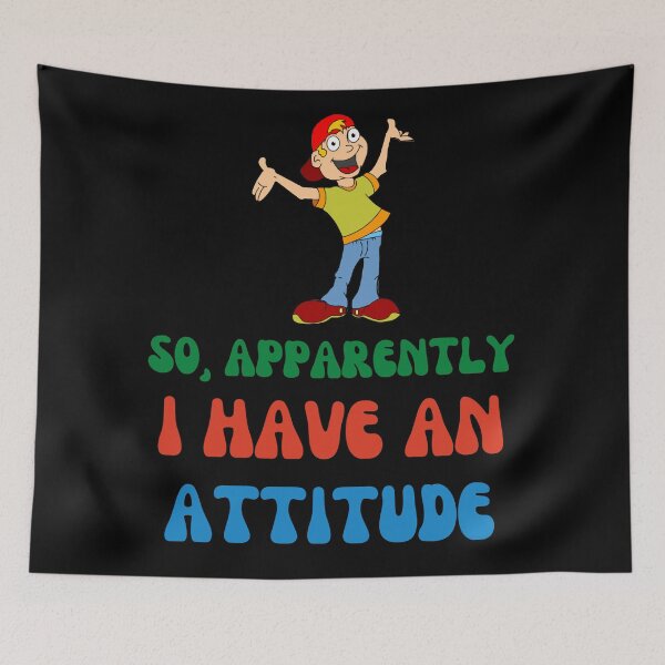 Item preview, So, Apparently I Have An Attitude designed and sold by JOY STORE 45.