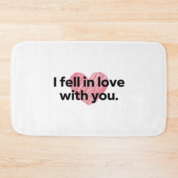 Item preview, I fell in love with you. designed and sold by 1Lio.