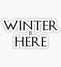 Game of Thrones Winter is Here Sticker