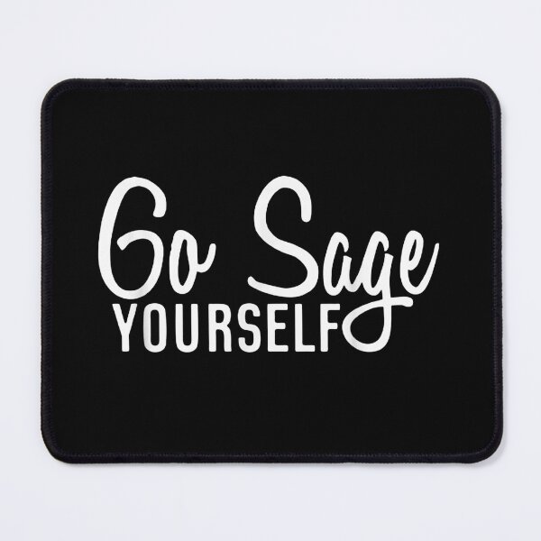 Item preview, Womens Go Sage Yourself designed and sold by Edmonds07.