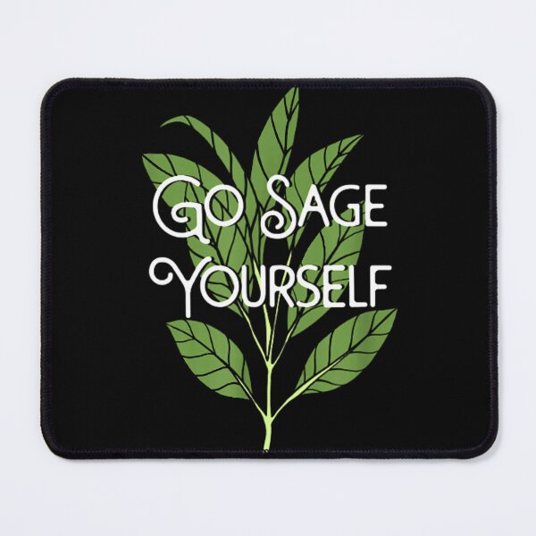 Item preview, Classic go sage yourself designed and sold by Edmonds07.