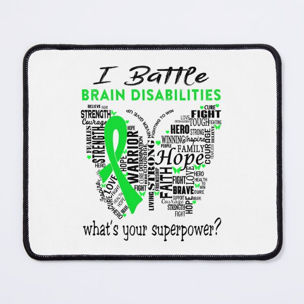 Item preview, Brain Disabilities Warrior - I Battle Brain Disabilities What is your Superpower? designed and sold by KirstybShop.