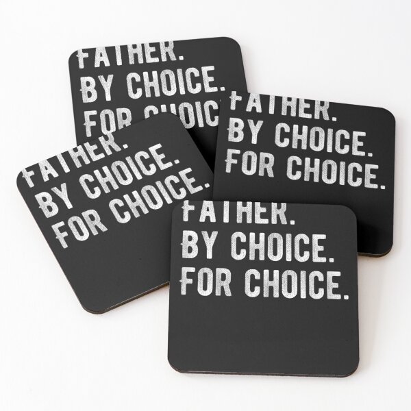 Aperçu de l'œuvre Father By Choice For Choice Pro Choice For Mens Dad Guys créée et vendue par vergiebee.