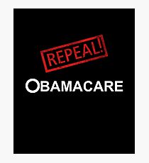 Repeal Obamacare Photographic Print