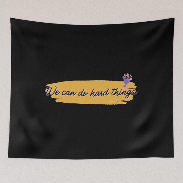 Item preview, We can do hard things designed and sold by JACK034.