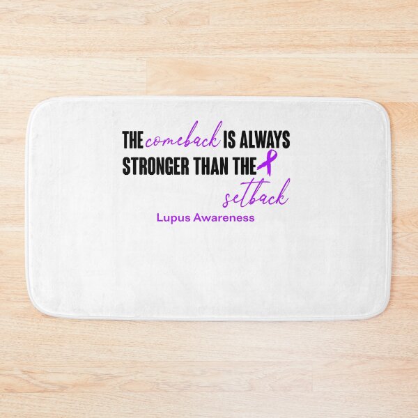 Item preview, Lupus Awareness - The Comeback is Always Stronger Than The Setback designed and sold by Robbsyn.