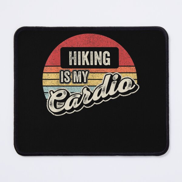 Item preview, Hiking Is My Cardio Vintage Retro Funny Hiking designed and sold by vergiebee.