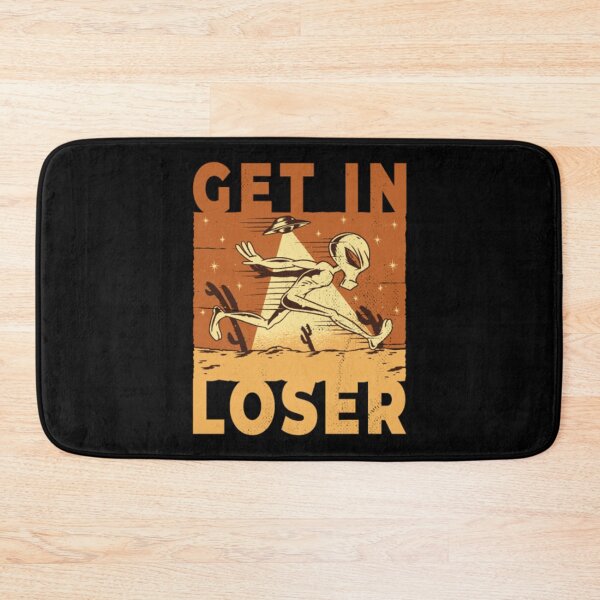Item preview, Get In Loser - Alien Abduction designed and sold by JurrienBlind.