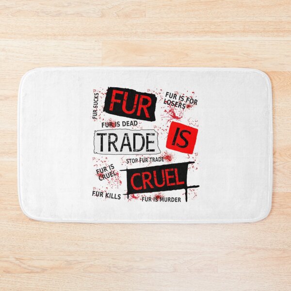 Item preview, Fur Trade is Cruel designed and sold by JurrienBlind.