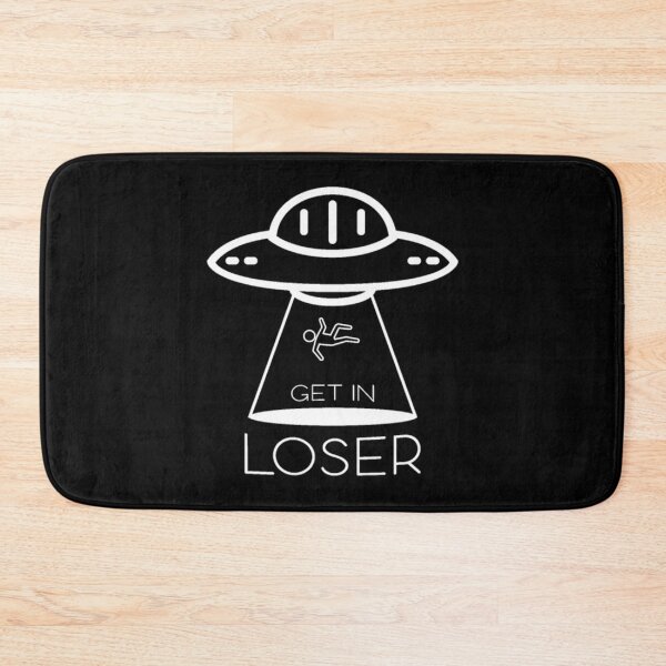 Item preview, Get in loser - Aliens designed and sold by JurrienBlind.