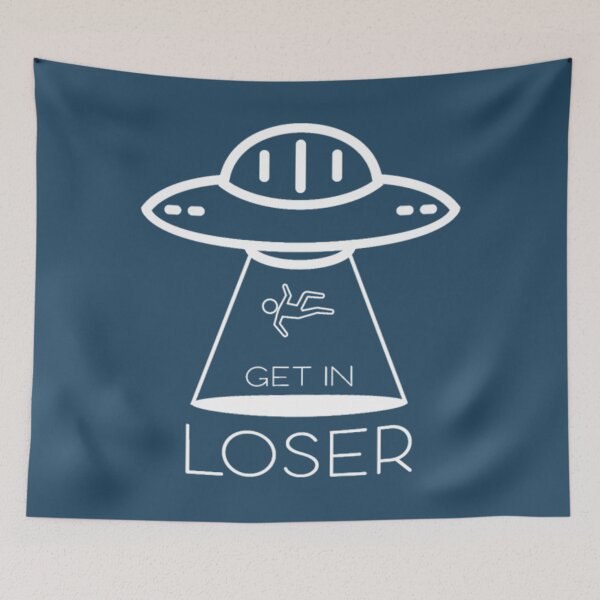 Item preview, Get in loser - Aliens designed and sold by JurrienBlind.