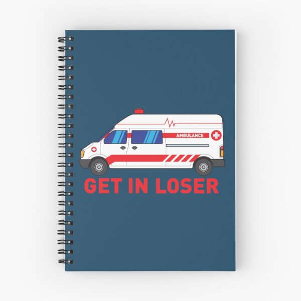 Item preview, Get in loser - Funny Ambulance Driver designed and sold by JurrienBlind.