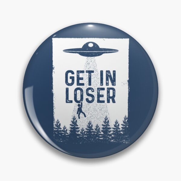 Item preview, Get In Loser - Space designed and sold by JurrienBlind.