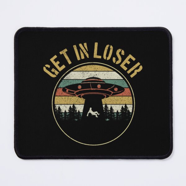 Item preview, Get In Loser - Vintage UFO Alien Abduction designed and sold by JurrienBlind.