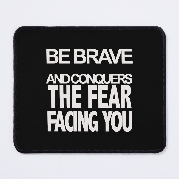 Item preview, Funny  Be brave and conquers the fear facing you    designed and sold by VIINTAGRAD.