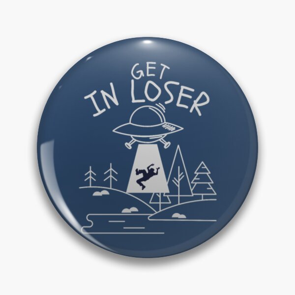 Item preview, Get in loser alien designed and sold by JurrienBlind.