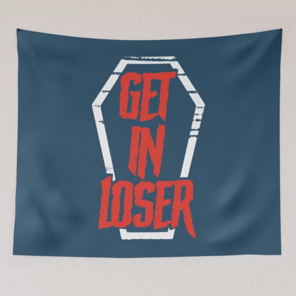 Item preview, Get In Loser Coffin Trendy Dead Gothic designed and sold by JurrienBlind.