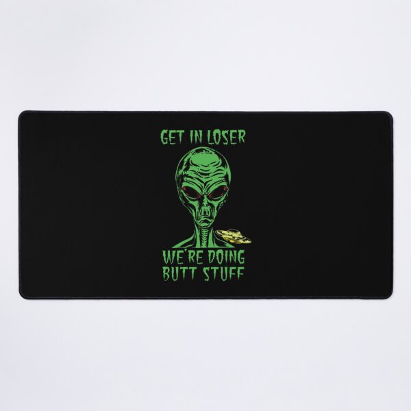 Item preview, Get In Loser Dank Meme designed and sold by JurrienBlind.