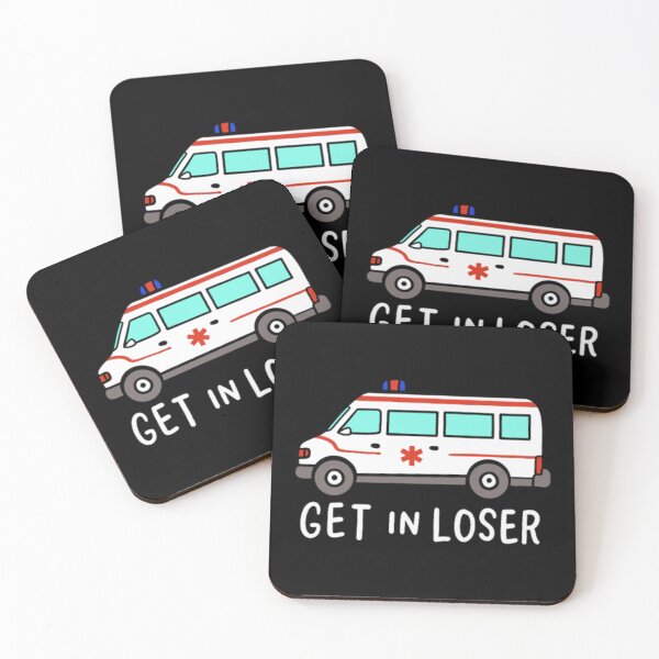 Item preview, Get In Loser For Ambulance Driver designed and sold by JurrienBlind.
