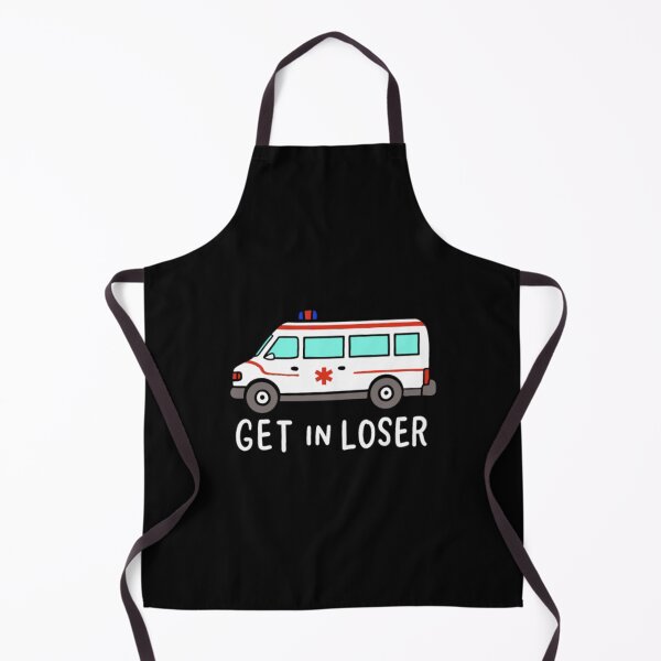 Item preview, Get In Loser For Ambulance Driver designed and sold by JurrienBlind.
