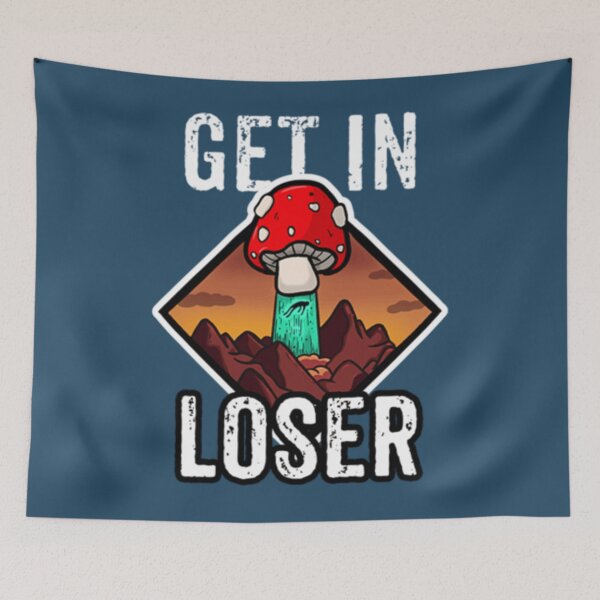 Item preview, Get In Loser Funny Get In Loser Mushroom Shirt designed and sold by JurrienBlind.