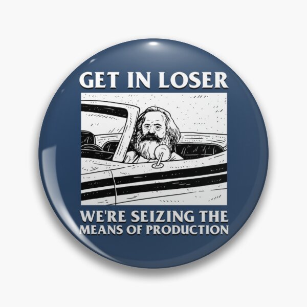 Item preview, Get In Loser Karl Marx - Communism Meme Funny designed and sold by JurrienBlind.
