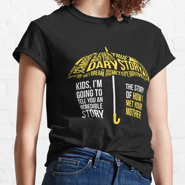 How I Met Your Mother Classic T-Shirt
