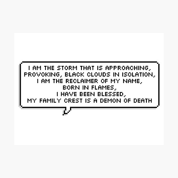 I Am The Storm That Is Approaching Pixel Speech Bubble Photographic Print  for Sale by Meltey
