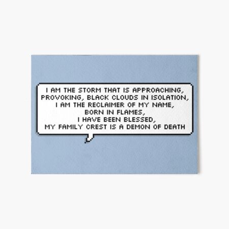 I Am The Storm That Is Approaching Pixel Speech Bubble Poster for