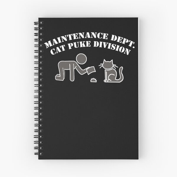 Item preview, Maintenance Dept Cat Puke Division designed and sold by TaraxDoolittle.