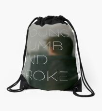 Young, Dumb & Broke Drawstring Bag