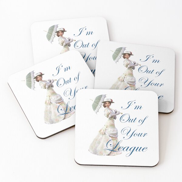 Item preview, I'm Out of Your League. - (+ View this design on 75+ products) designed and sold by Julien Hebbrecht.
