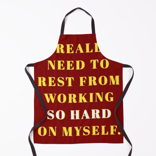 Item preview, I REALLY NEED TO REST FROM WORKING SO HARD ON MYSELF. designed and sold by CREATi AG.