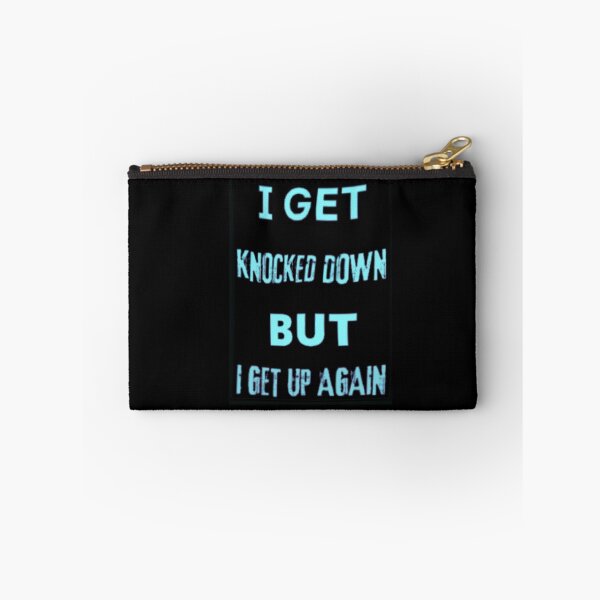 Item preview, I get knocked down but I get up again designed and sold by TracyPhotoArt.