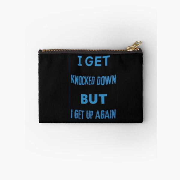 Item preview, I get knocked down but I get up again designed and sold by TracyPhotoArt.