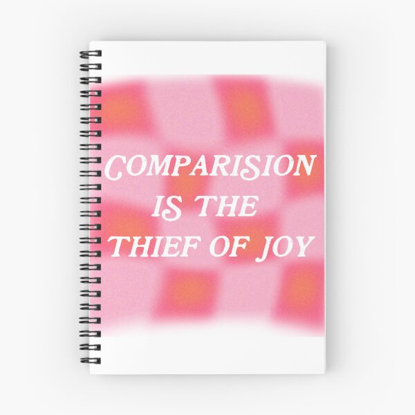 Item preview, comparison is the thief of joy designed and sold by haleyjournals.