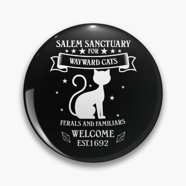 Item preview, Salem Sanctuary For Wayward Cats Ferals and Familiars Welcome Est 1692 designed and sold by Teapot-art.