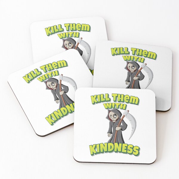 Item preview, Kill Them With Kindness Grim Reaper designed and sold by WordsGamersUse.