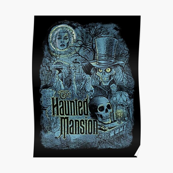 Haunted Mansion Light Poster For Sale By Donnaunique Redbubble 