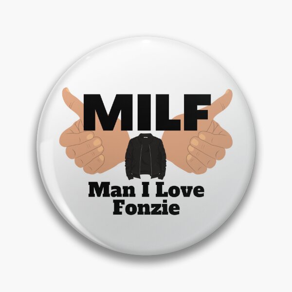Item preview, MILF Man I Love Fonzie designed and sold by PlethoraPrints.