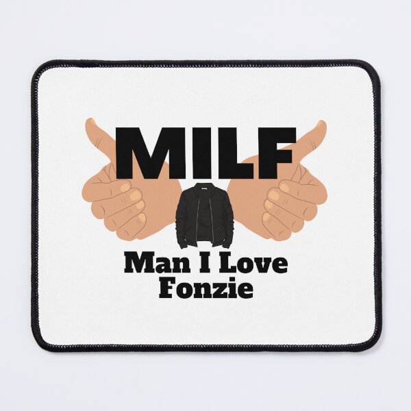 Item preview, MILF Man I Love Fonzie designed and sold by PlethoraPrints.