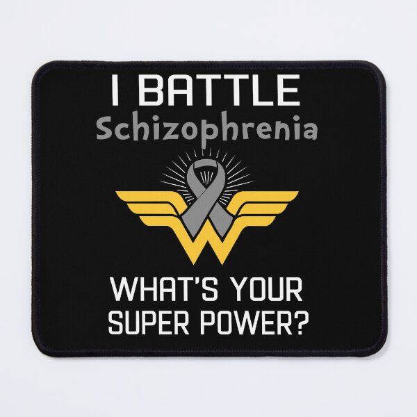 Item preview, I Battle Schizophrenia What's Your Super Power Support Schizophrenia Warrior Gifts  designed and sold by Sabfit.