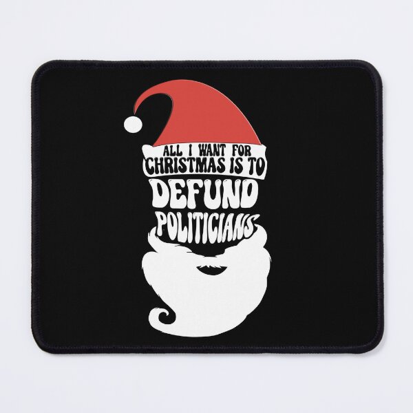 Item preview, Christmas Santa Hat All I Want Is To Defund The Politicians design designed and sold by Merchking1.