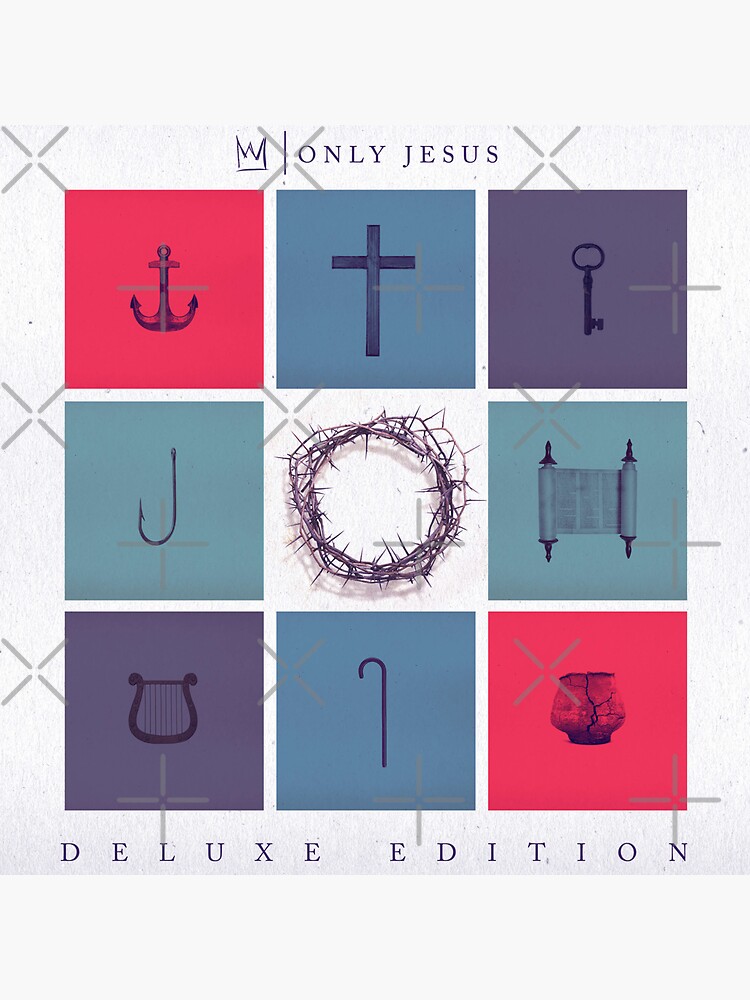"Only Jesus Deluxe" Sticker for Sale by JulieHarriss Redbubble