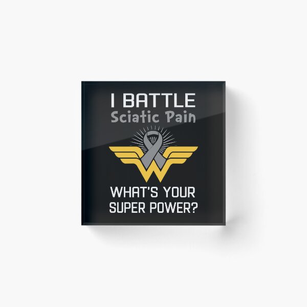 Item preview, I Battle Sciatic Pain What's Your Super Power Support Sciatic Pain Warrior Gifts  designed and sold by Sabfit.